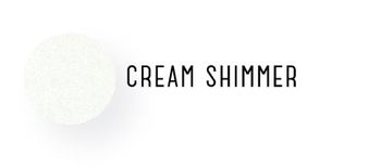 Cream-Shimmer