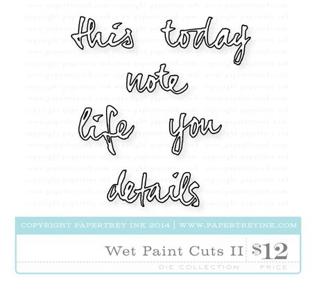 Wet-Paint-Cuts-II-dies