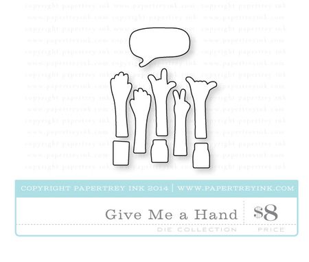 Give-Me-a-Hand-dies