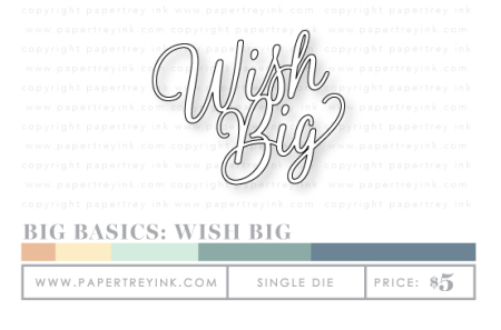 Big-Basics-Wish-Big-die